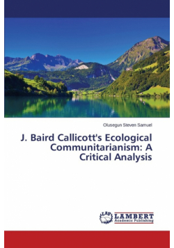 J. Baird Callicott's Ecological Communitarianism