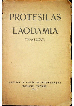 Protesilas i laodamia tragedya 1910 r.