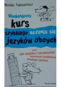 Weekendowy kurs szybkiego uczenia się języków obcych