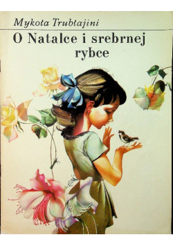 O Natalce i srebrnej rybce