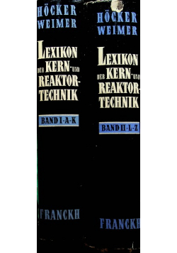 Lexikon der Kern und Reaktortechnik Tom 1 i 2
