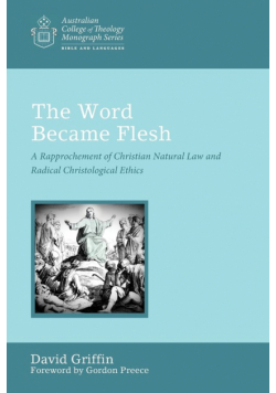 The Word Became Flesh