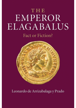 The Emperor Elagabalus