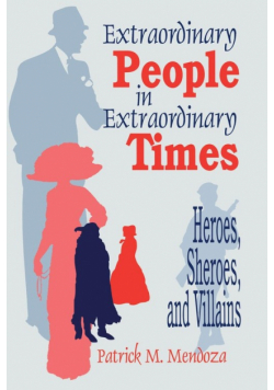 Extraordinary People in Extraordinary Times