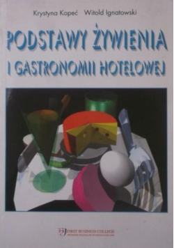 Podstawy żywienia i gastronomii hotelowej