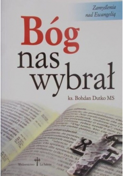 Bóg nas wybrał