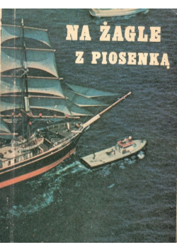Na żagle z piosenką
