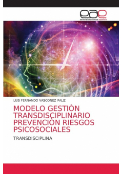 Modelo Gestiòn Transdisciplinario Prevenciòn Riesgos Psicosociales