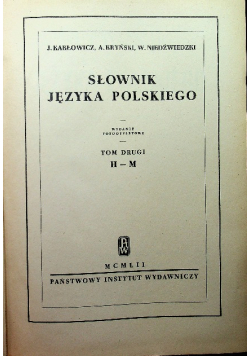 Słownik Języka Polskiego tom II reprint z 1902 r.