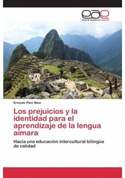 Los prejuicios y la identidad para el aprendizaje de la lengua aimara