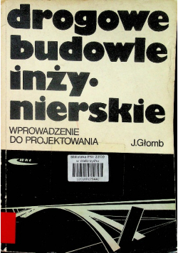 Drogowe budowle inżynierskie