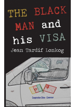 The Black Man and His Visa