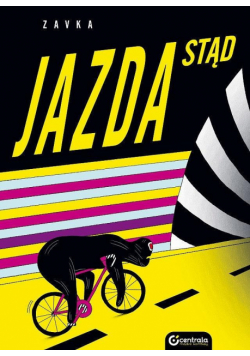 Jazda stąd!
