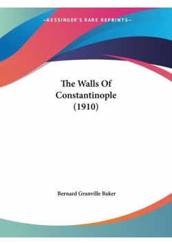The Walls Of Constantinople (1910)