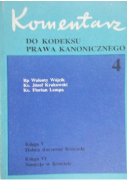 Komentarz do kodeksu prawa kanonicznego tom 4