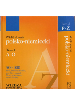 Wielki słownik polsko niemiecki tom 1-2