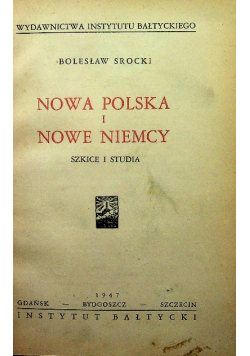 Nowa Polska i nowe Niemcy 1947 r.