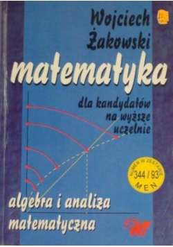 Matematyka dla kandydatów na wyższe uczelnie