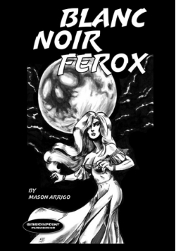 Blanc Noir Ferox