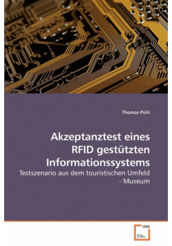 Akzeptanztest eines RFID gestützten Informationssystems