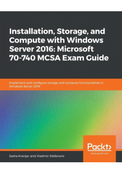 Installation, Storage, and Compute with Windows Server 2016