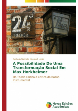 A possibilidade de uma transformação social em Max Horkheimer