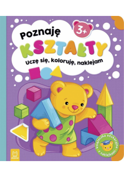 Poznaję kształty. Uczę się, koloruję, naklejam
