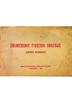 Żołnierskie piosenki obozowe 1916 r.