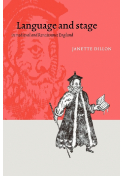 Language and Stage in Medieval and Renaissance England