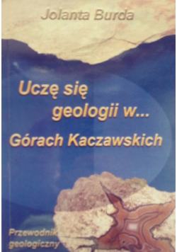 Uczę się geologii w Górach Kaczawskich