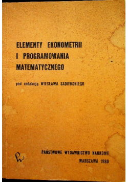 Elementy ekonometrii i programowania matematycznego