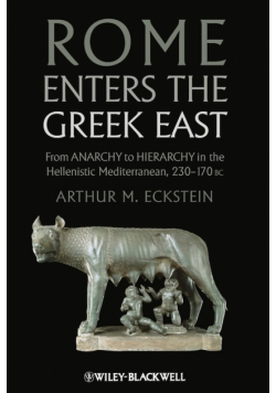 Rome Enters the Greek East