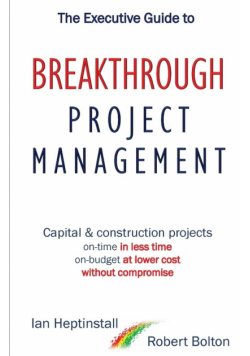 The Executive Guide to Breakthrough Project Management