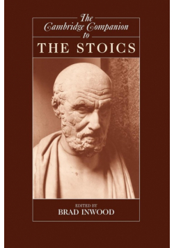 The Cambridge Companion to the Stoics
