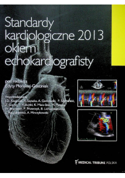 Standardy kardiologiczne 2013 okiem echokardiografisty