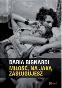 Miłość, na jaką zasługujesz