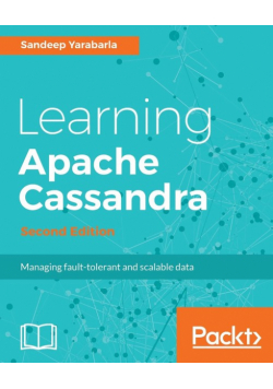 Learning Apache Cassandra, Second Edition