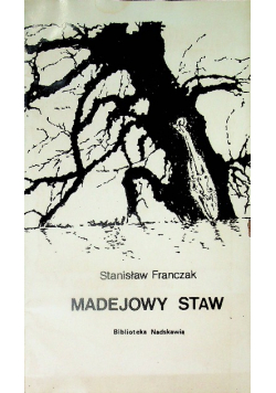 Madejowy staw