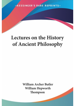 Lectures on the History of Ancient Philosophy
