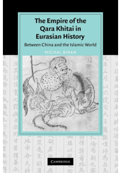 The Empire of the Qara Khitai in Eurasian History