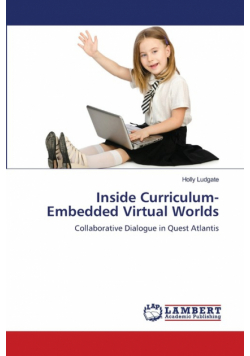Inside Curriculum-Embedded Virtual Worlds