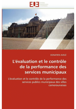 L''évaluation et le contrôle de la performance des services  municipaux