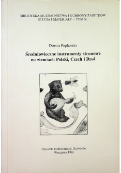 Średniowieczne instrumenty strunowe na ziemiach Polski Czech i Rusi