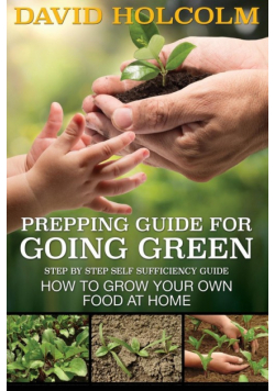 Prepping Guide for Going Green