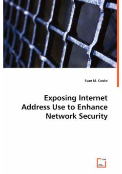 Exposing Internet Address Use to EnhanceNetwork Security