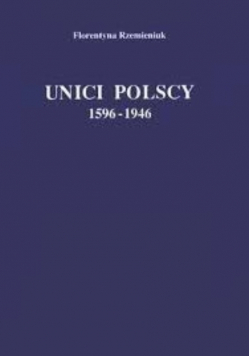 Unici polscy 1596 - 1946