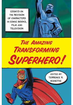 Amazing Transforming Superhero!