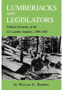 Lumberjacks and Legislators
