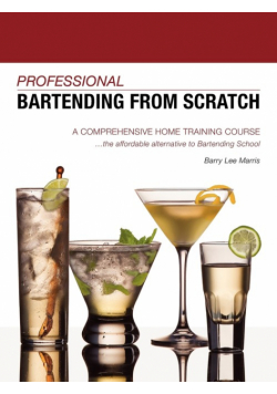 Professional Bartending from Scratch