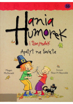 Hania Humorek i Smrodek Apetyt na święta